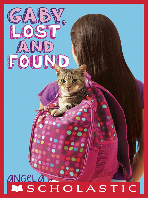 Title details for Gaby, Lost and Found by Angela Cervantes - Wait list